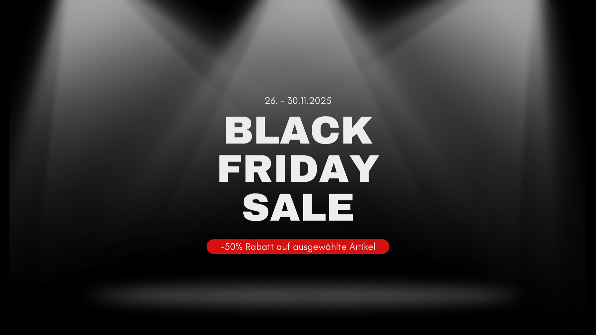 BLACK FRIDAY SALE 2025